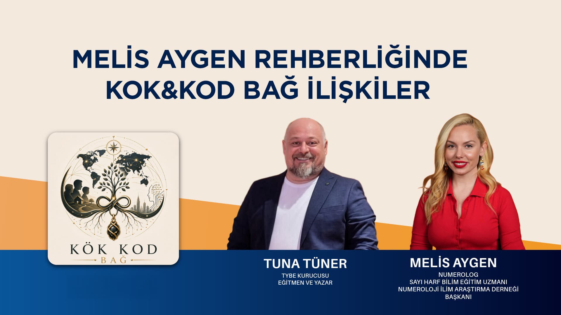 MELİS AYGEN REHBERLİĞİNDE KOK&KOD BAĞ İLİŞKİLER